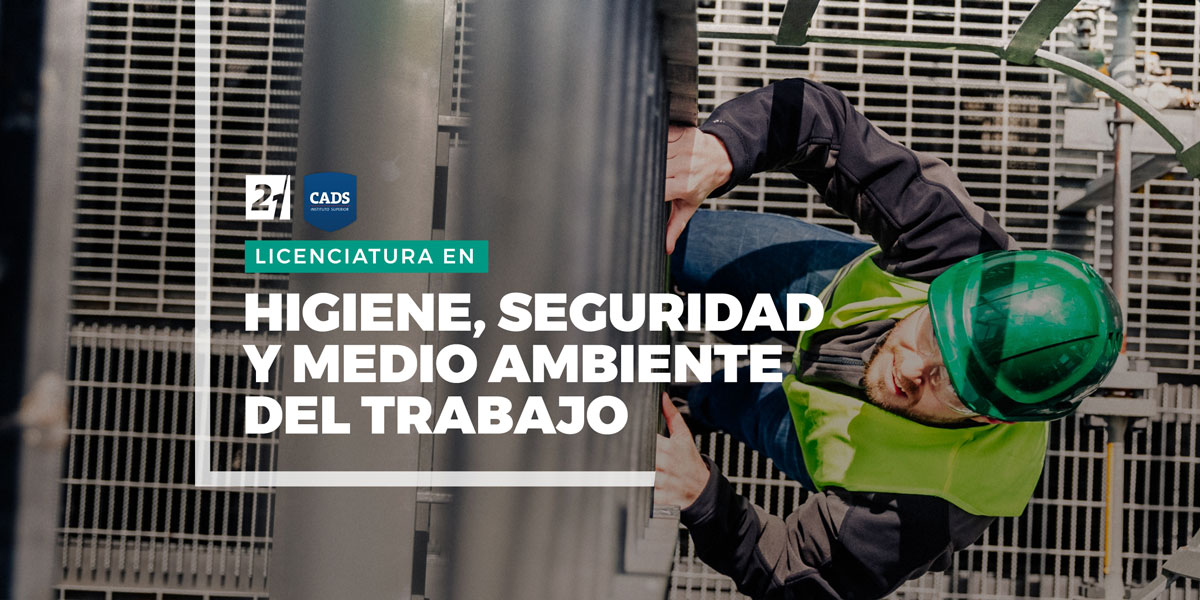SUPERIOR CADS - Licenciatura en Higiene, Seguridad y Medio Ambiente del trabajo, Universidad Siglo 21
