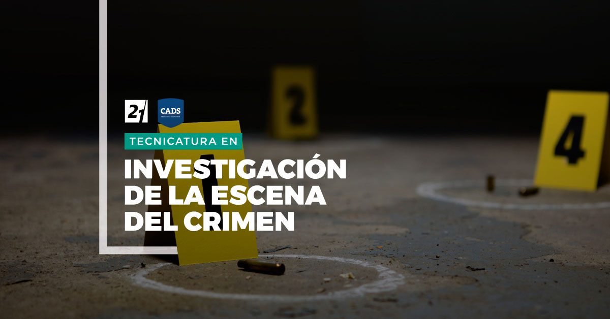 SUPERIOR CADS - Tecnicatura en Investigación de la Escena del Crimen, Universidad Siglo 21